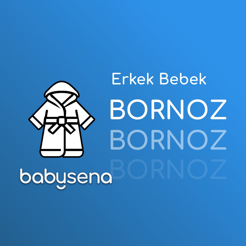 Erkek Bebek Giyim Bornoz - Erkek Bebek Kıyafet Bornoz - Erkek Bebek Tekstil Bornoz