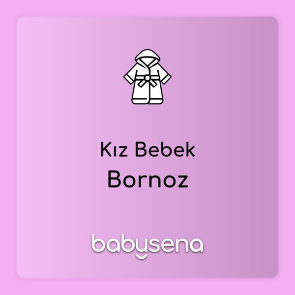 Kız Bebek Bornoz