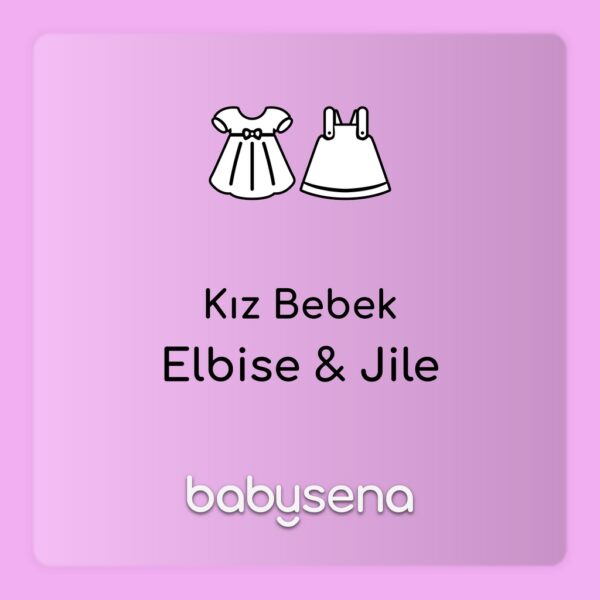 Kız Bebek Elbise & Jile