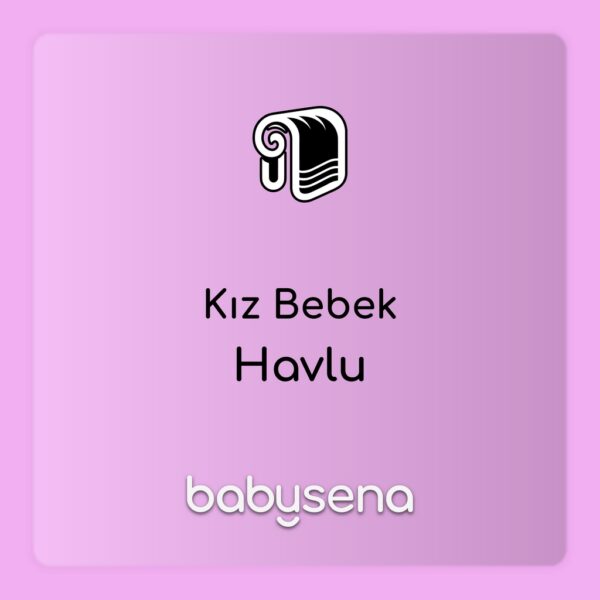 Kız Bebek Havlu